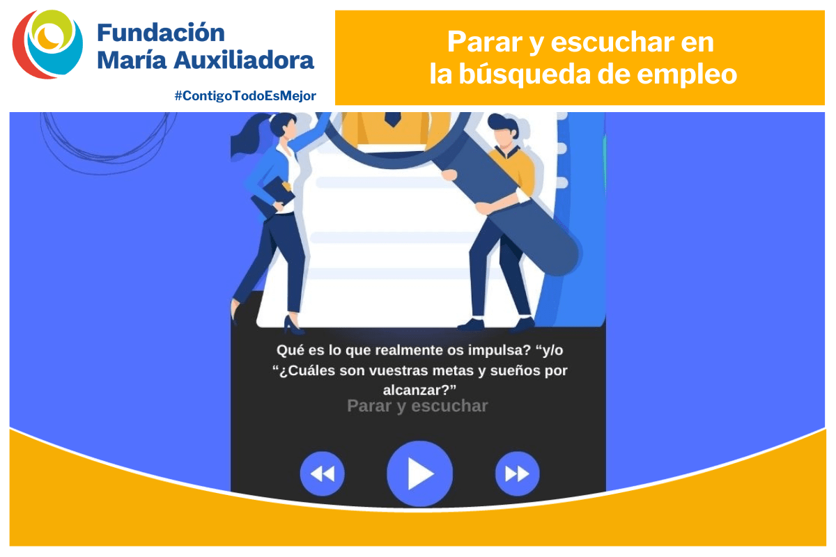 Parar y escuchar en la búsqueda de empleo