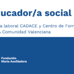 Vacante Educador-a CADACE y CF